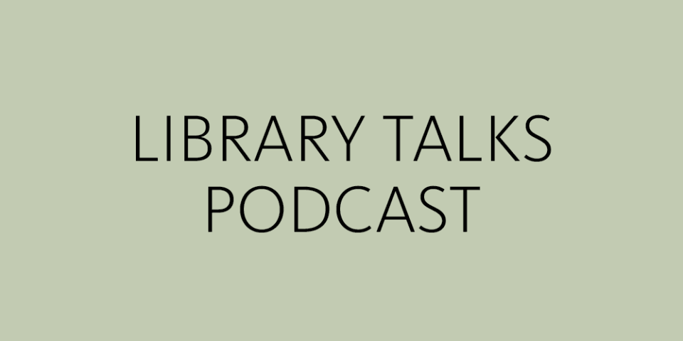 Text reads: Library Talks Podcast
