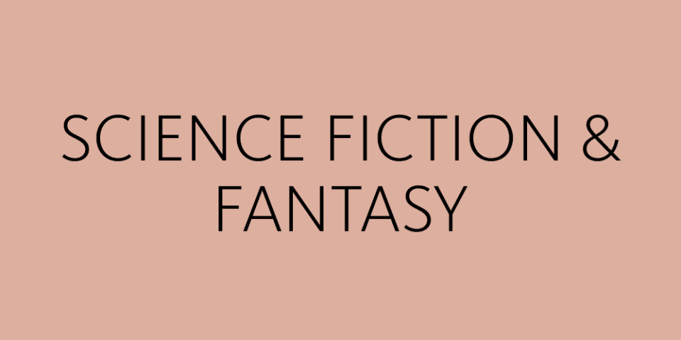 Text reads: Science Fiction & Fantasy