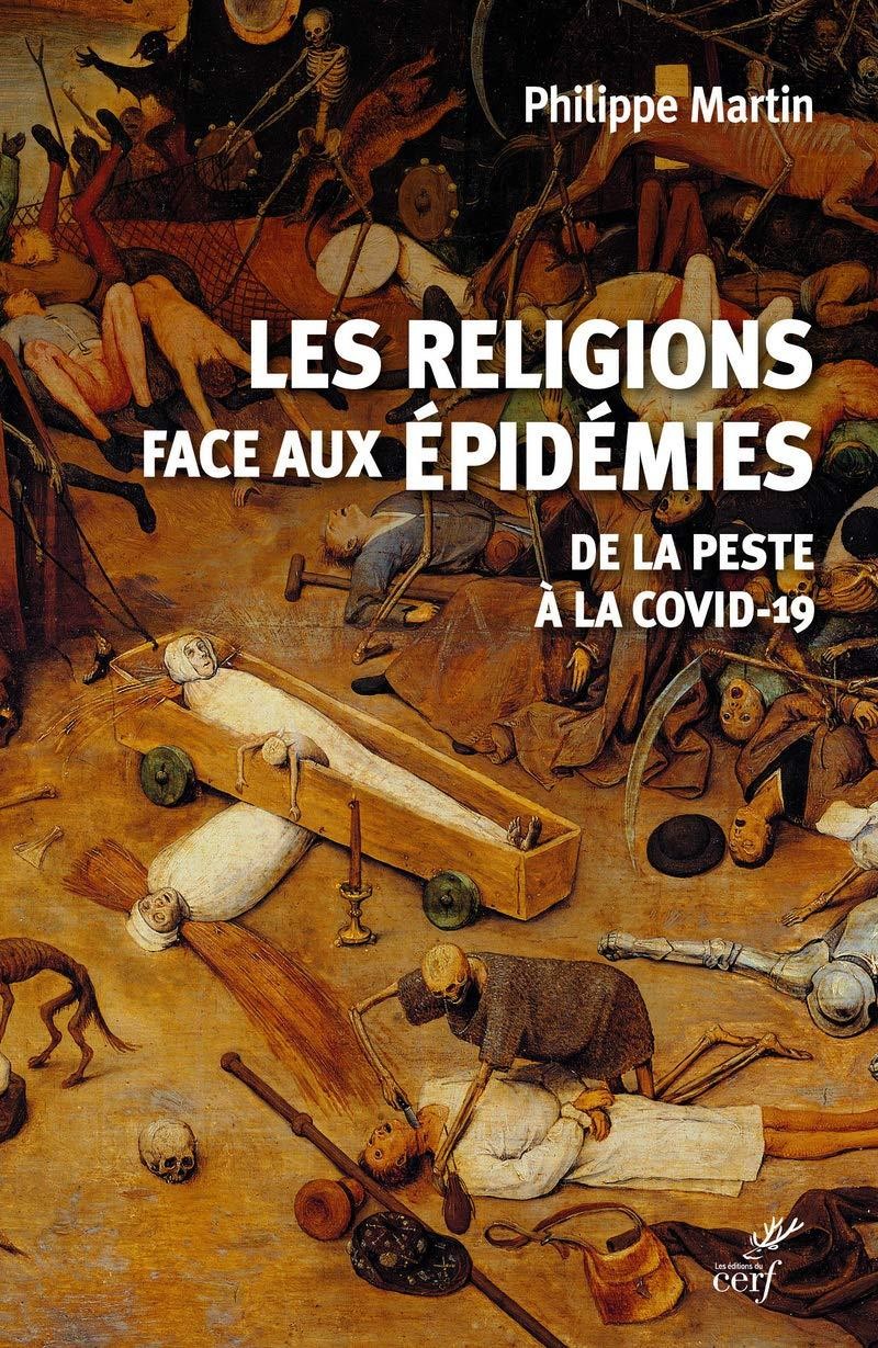 Les religions face aux épidémies. De la Peste à la Covid-19