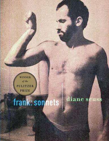 Book cover with a man, with frank: sonnets and diane seuss written on it