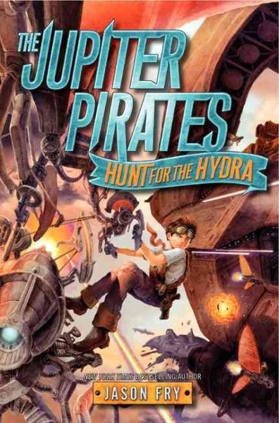 The Jupiter Pirates Hunt For The Hydra