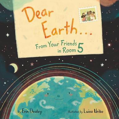 Dear Earth… from Your Friends in Room 5
