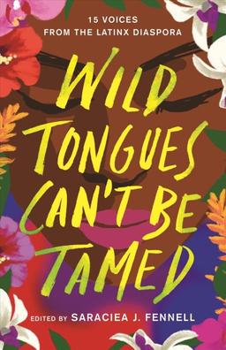 book cover of Wild Tongues Can't Be Tamed