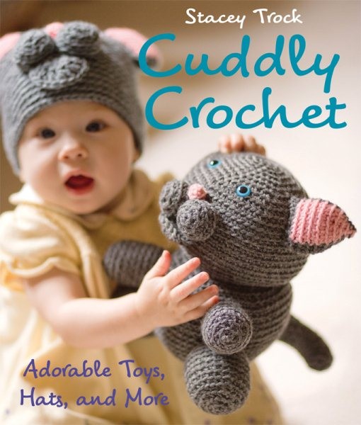 Cuddly Crochet Adorable Toys, Hats, and More