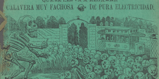 Gran calavera eléctrica. TExt and image on green sheet. Image: a large skeleton stands outside a graveyard gate; a trolley full of skeletons arrives. Skulls all over the ground.